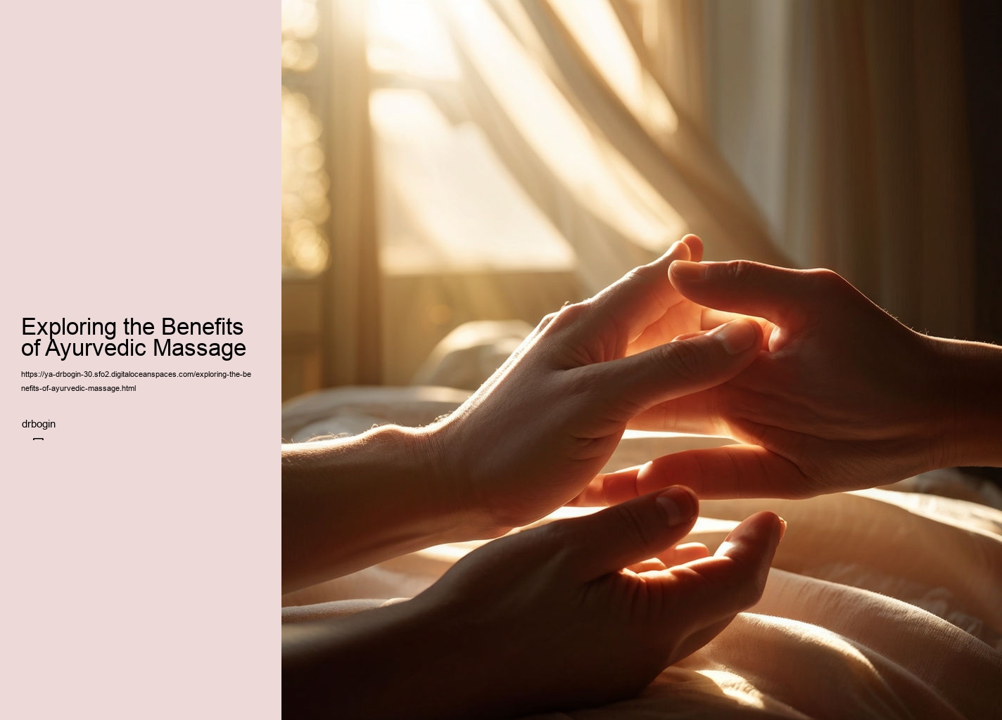 Exploring the Benefits of Ayurvedic Massage